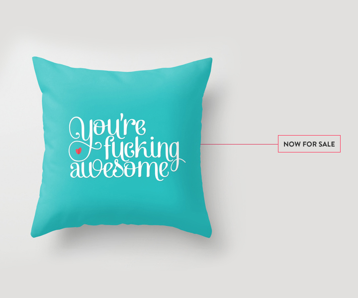 You’re F*cking Awesome